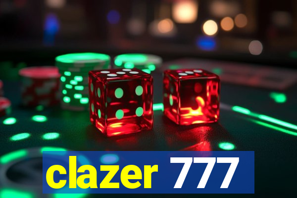 clazer 777